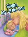 Sleep, My Little One